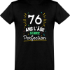 T shirt homme 76 ans la perfection