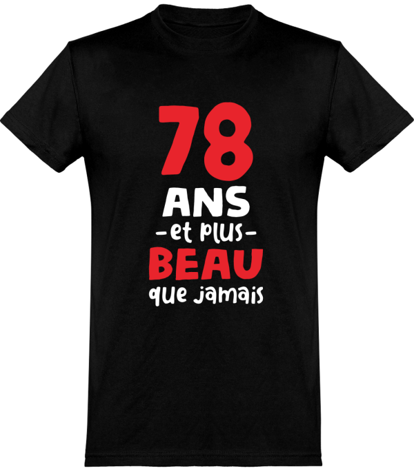 T shirt homme 78 ans et plus beau