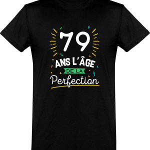 T shirt homme 79 ans la perfection