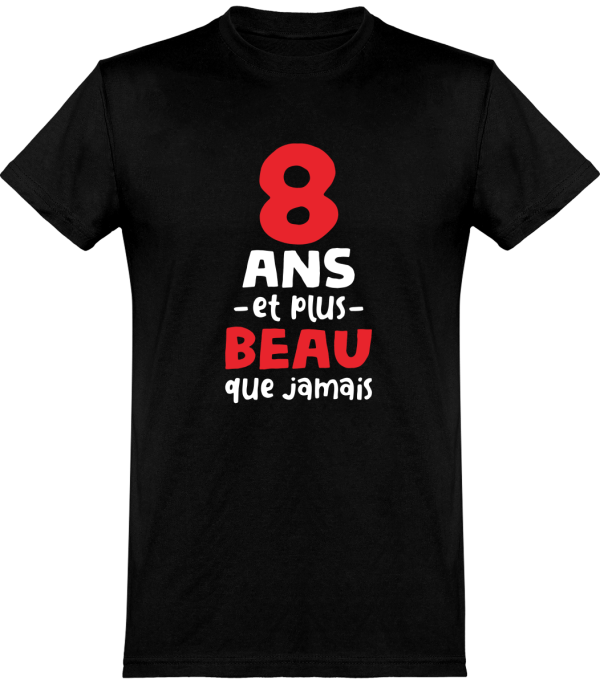 T shirt homme 8 ans et plus beau