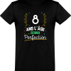 T shirt homme 8 ans la perfection