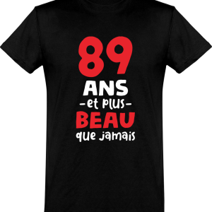 T shirt homme 89 ans et plus beau T shirt homme 89 ans et plus beau