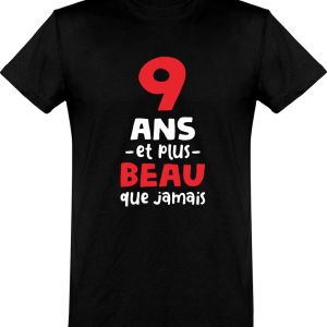 T shirt homme 9 ans et plus beau