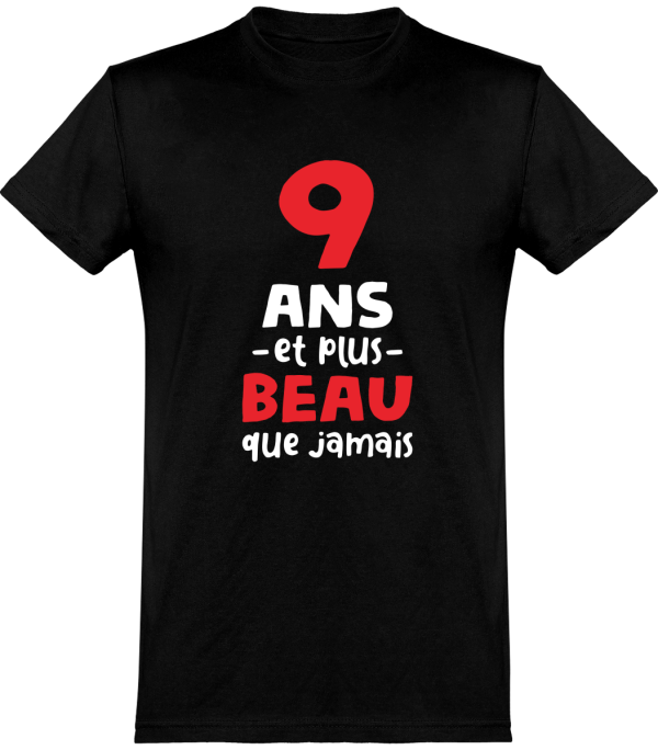 T shirt homme 9 ans et plus beau