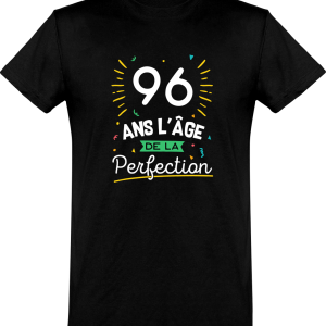 T shirt homme 96 ans la perfection T shirt homme 96 ans la perfection