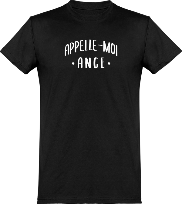 T shirt homme appelle moi ange