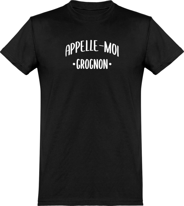 T shirt homme appelle moi grognon