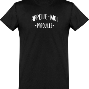 T shirt homme appelle moi papouille T shirt homme appelle moi papouille