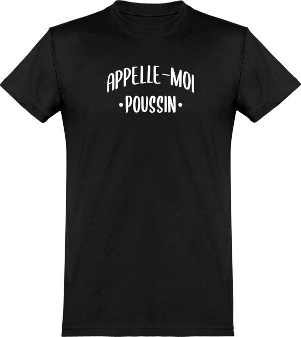 T shirt homme appelle moi poussin