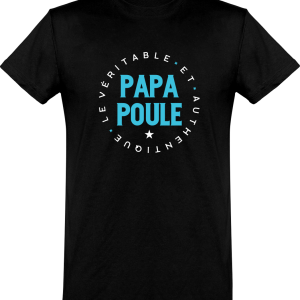 T shirt homme authentique papa poule T shirt homme authentique papa poule