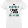 T shirt homme berenger l’homme le mythe la legende