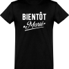 T shirt homme bientot marie