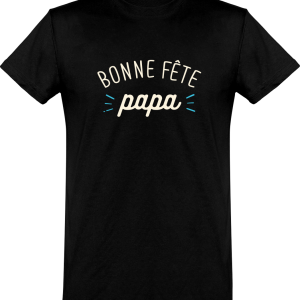 T shirt homme bonne fete