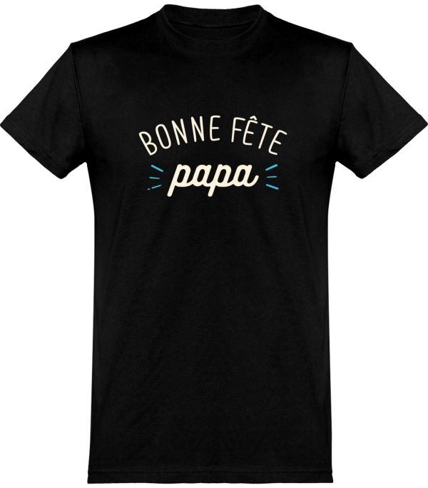 T shirt homme bonne fete