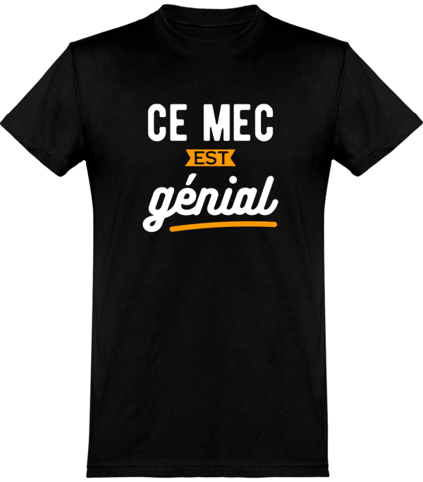 T shirt homme ce mec est genial