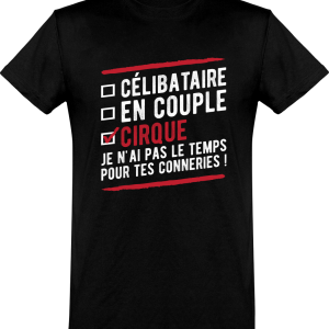 T shirt homme celibataire en couple cirque