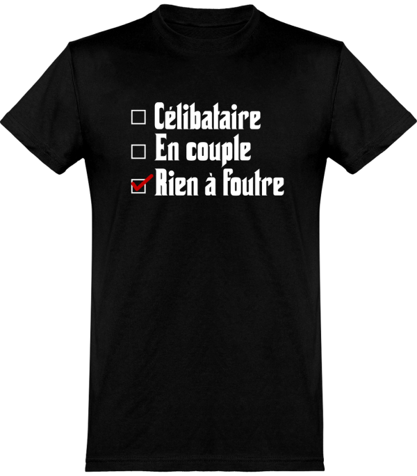 T shirt homme�celibataire en couple rien a foutre