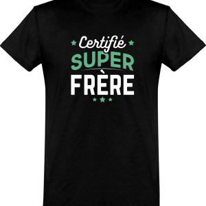 T shirt homme�certifie super frere T shirt homme�certifie super frere