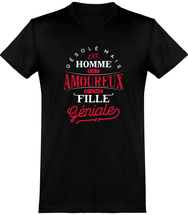 T shirt homme�cet homme est amoureux d’une fille geniale