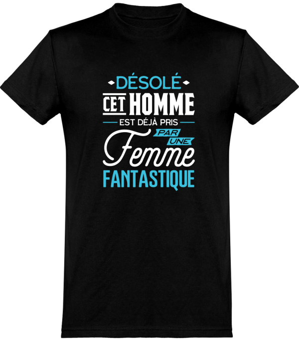 T shirt homme�deja pris par une femme fantastique