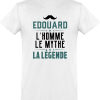 T shirt homme�edouard l’homme le mythe la legende