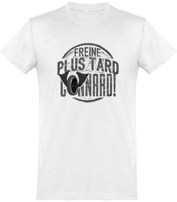 T shirt homme�freine plus tard