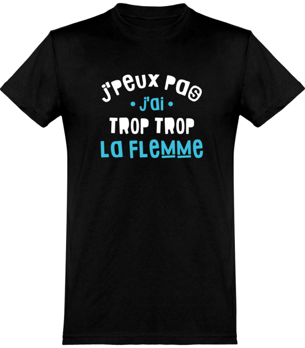 T shirt homme�j’ai trop trop la flemme