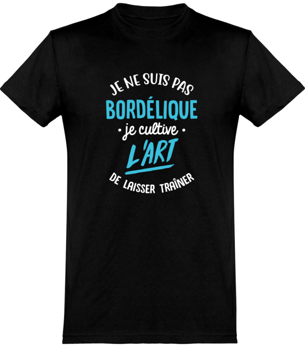 T shirt homme�je ne suis pas bordelique