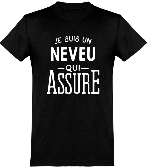 T shirt homme�je suis un neveu qui assure