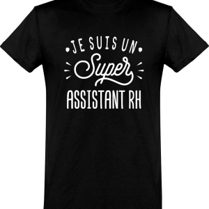 T shirt homme�je suis un super assistant rh T shirt homme�je suis un super assistant rh