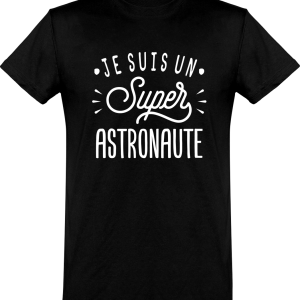 T shirt homme�je suis un super astronaute T shirt homme�je suis un super astronaute