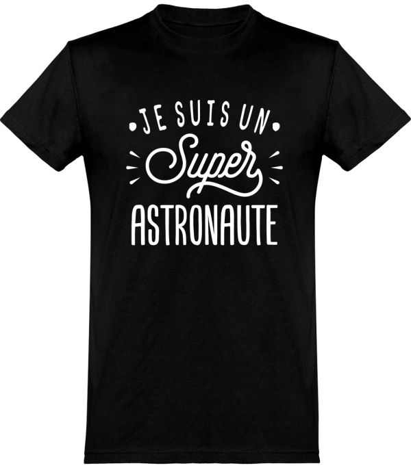 T shirt homme�je suis un super astronaute