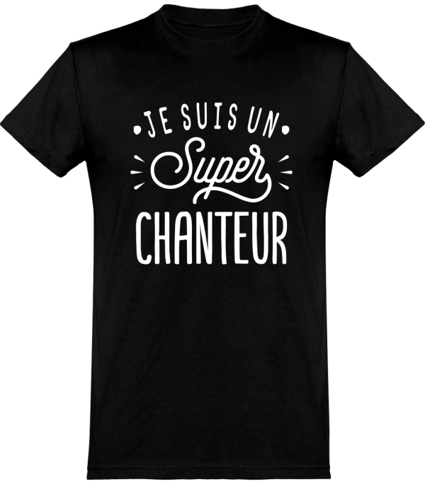 T shirt homme�je suis un super chanteur