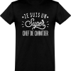 T shirt homme�je suis un super chef de chantier