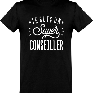 T shirt homme�je suis un super conseiller T shirt homme�je suis un super conseiller