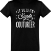 T shirt homme�je suis un super couturier