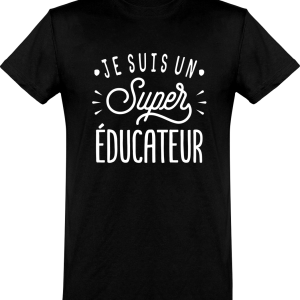 T shirt homme�je suis un super educateur T shirt homme�je suis un super educateur