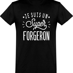 T shirt homme�je suis un super forgeron T shirt homme�je suis un super forgeron