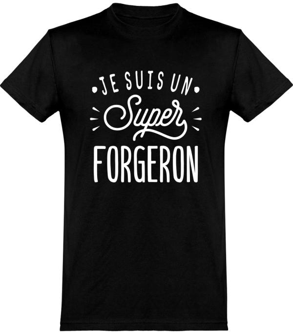 T shirt homme�je suis un super forgeron