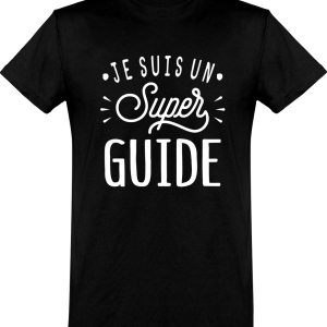 T shirt homme�je suis un super guide T shirt homme�je suis un super guide