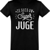 T shirt homme�je suis un super juge