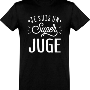 T shirt homme�je suis un super juge T shirt homme�je suis un super juge