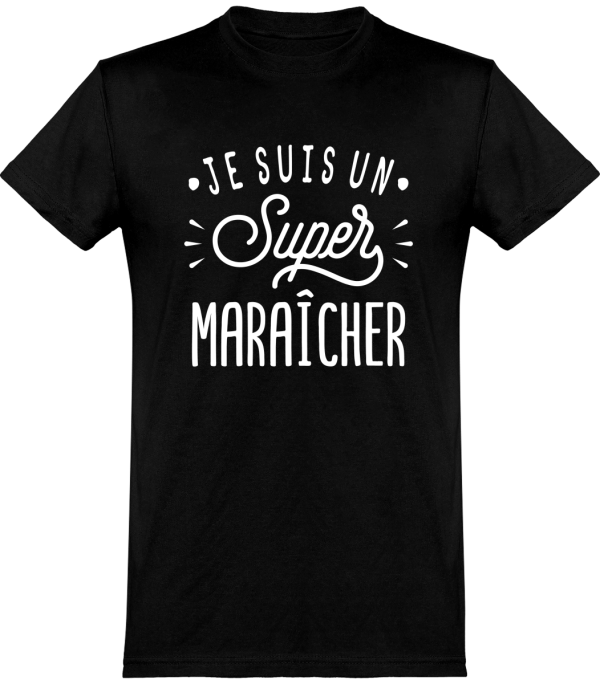 T shirt homme�je suis un super maraicher