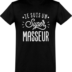 T shirt homme�je suis un super masseur T shirt homme�je suis un super masseur