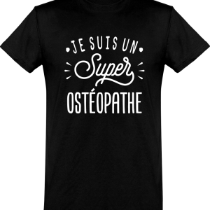 T shirt homme�je suis un super osteopathe T shirt homme�je suis un super osteopathe