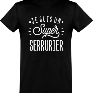 T shirt homme�je suis un super serrurier T shirt homme�je suis un super serrurier