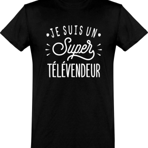 T shirt homme�je suis un super televendeur T shirt homme�je suis un super televendeur