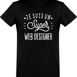 T shirt homme�je suis un super web designer T shirt homme�je suis un super web designer