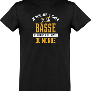 T shirt homme�jouer de la basse et ignorer le monde T shirt homme�jouer de la basse et ignorer le monde