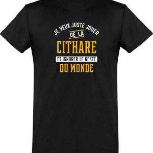 T shirt homme�jouer de la cithare et ignorer le monde T shirt homme�jouer de la cithare et ignorer le monde